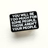 Not Your People Enamel Pin by The Gray Muse