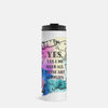 “Yes, Yes I Do Need All These Art Supplies” 16oz. Thermal Tumbler