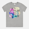 “Yes, Yes I Do Need All These Art Supplies” T-Shirt (*more colors available)