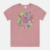 “Yes, Yes I Do Need All These Plants” T-Shirt (*more colors available)
