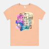 “Yes, Yes I Do Need All These Art Supplies” T-Shirt (*more colors available)