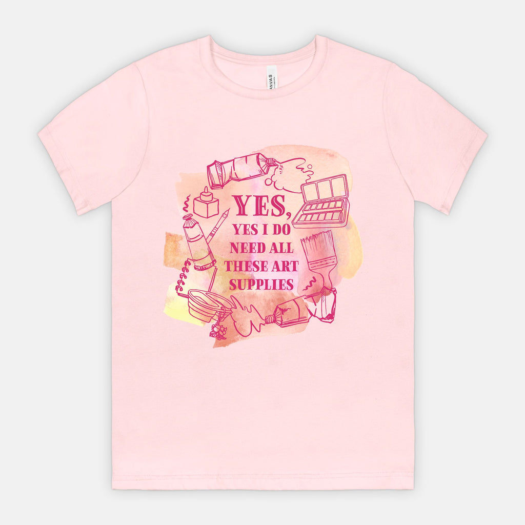 Pink “Yes, Yes I Do Need All These Art Supplies