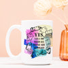 “Yes, Yes I Do Need All These Art Supplies” 15oz. Ceramic Mug